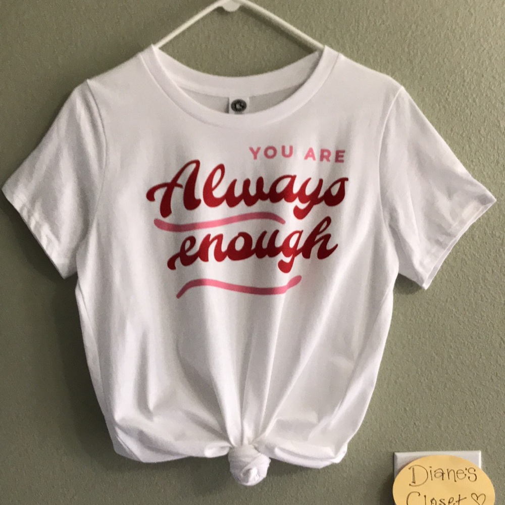 New Women’s “You Are Always Enough” Graphic Tee